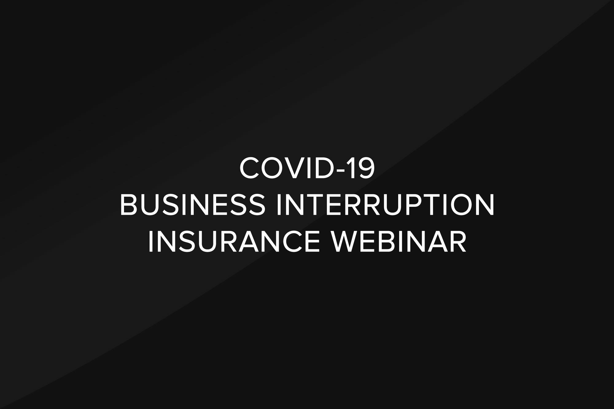 covid-19-business-interruption-insurance-webinar